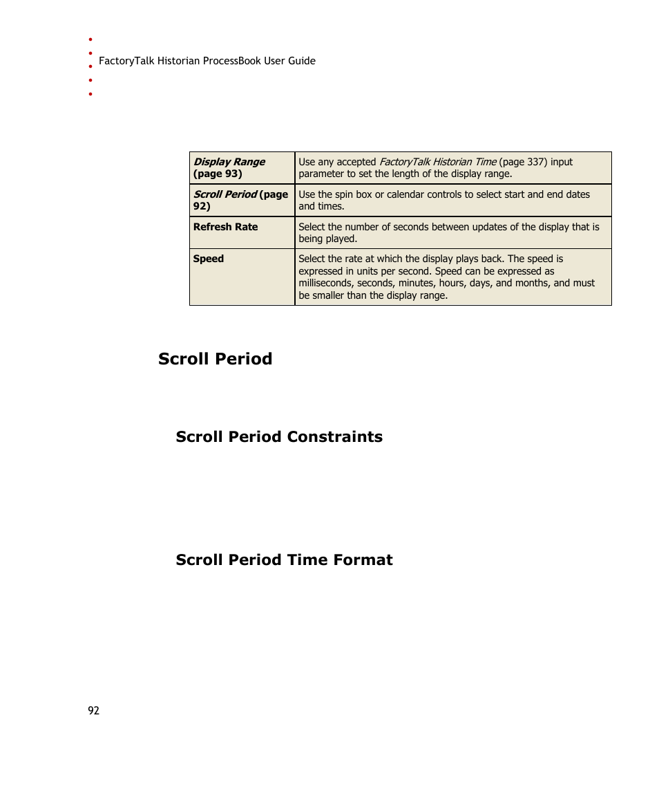 Scroll period, Scroll period constraints, Scroll period time format | Review the following for additional information | Rockwell Automation FactoryTalk Historian SE ProcessBook 3.2 User Guide User Manual | Page 110 / 378