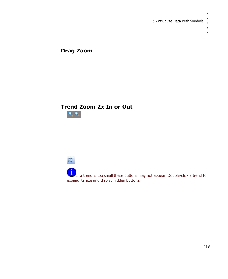 Drag zoom, Trend zoom 2x in or out | Rockwell Automation FactoryTalk Historian SE ProcessBook 3.2 User Guide User Manual | Page 137 / 378