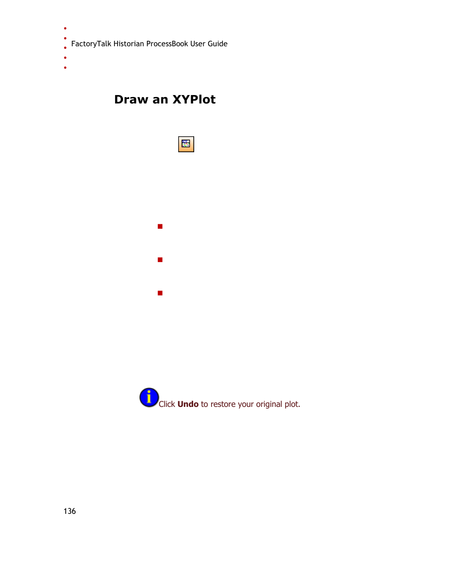 Draw an xyplot | Rockwell Automation FactoryTalk Historian SE ProcessBook 3.2 User Guide User Manual | Page 154 / 378