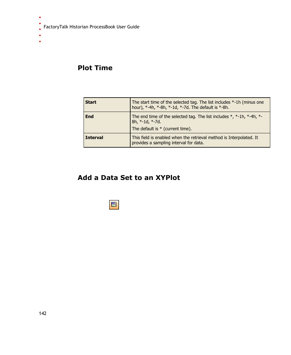 Plot time, Add a data set to an xyplot | Rockwell Automation FactoryTalk Historian SE ProcessBook 3.2 User Guide User Manual | Page 160 / 378
