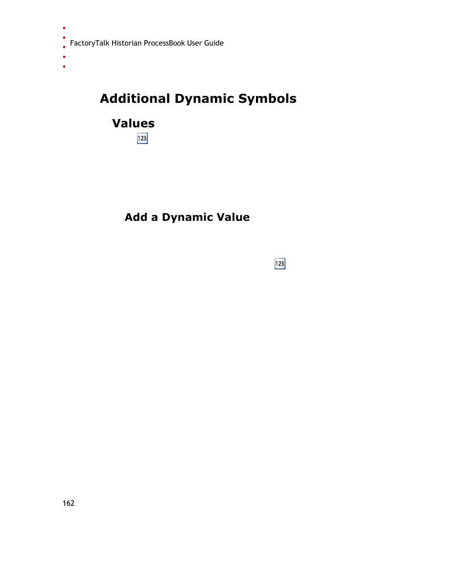 Additional dynamic symbols, Values, Add a dynamic value | Rockwell Automation FactoryTalk Historian SE ProcessBook 3.2 User Guide User Manual | Page 180 / 378