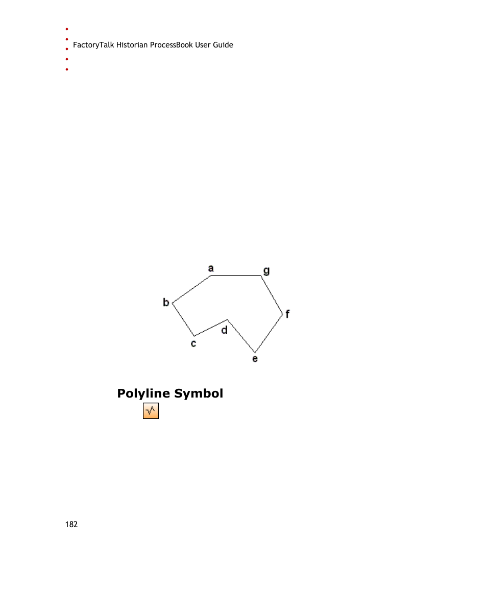 Polyline symbol | Rockwell Automation FactoryTalk Historian SE ProcessBook 3.2 User Guide User Manual | Page 200 / 378