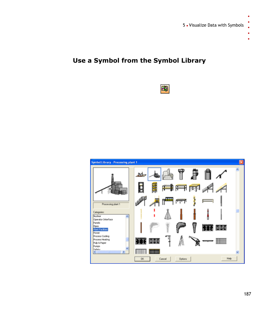 Use a symbol from the symbol library | Rockwell Automation FactoryTalk Historian SE ProcessBook 3.2 User Guide User Manual | Page 205 / 378