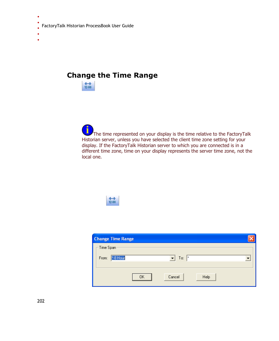 Change the time range | Rockwell Automation FactoryTalk Historian SE ProcessBook 3.2 User Guide User Manual | Page 220 / 378