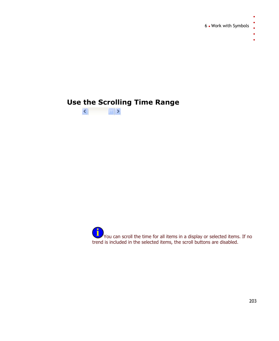 Use the scrolling time range | Rockwell Automation FactoryTalk Historian SE ProcessBook 3.2 User Guide User Manual | Page 221 / 378