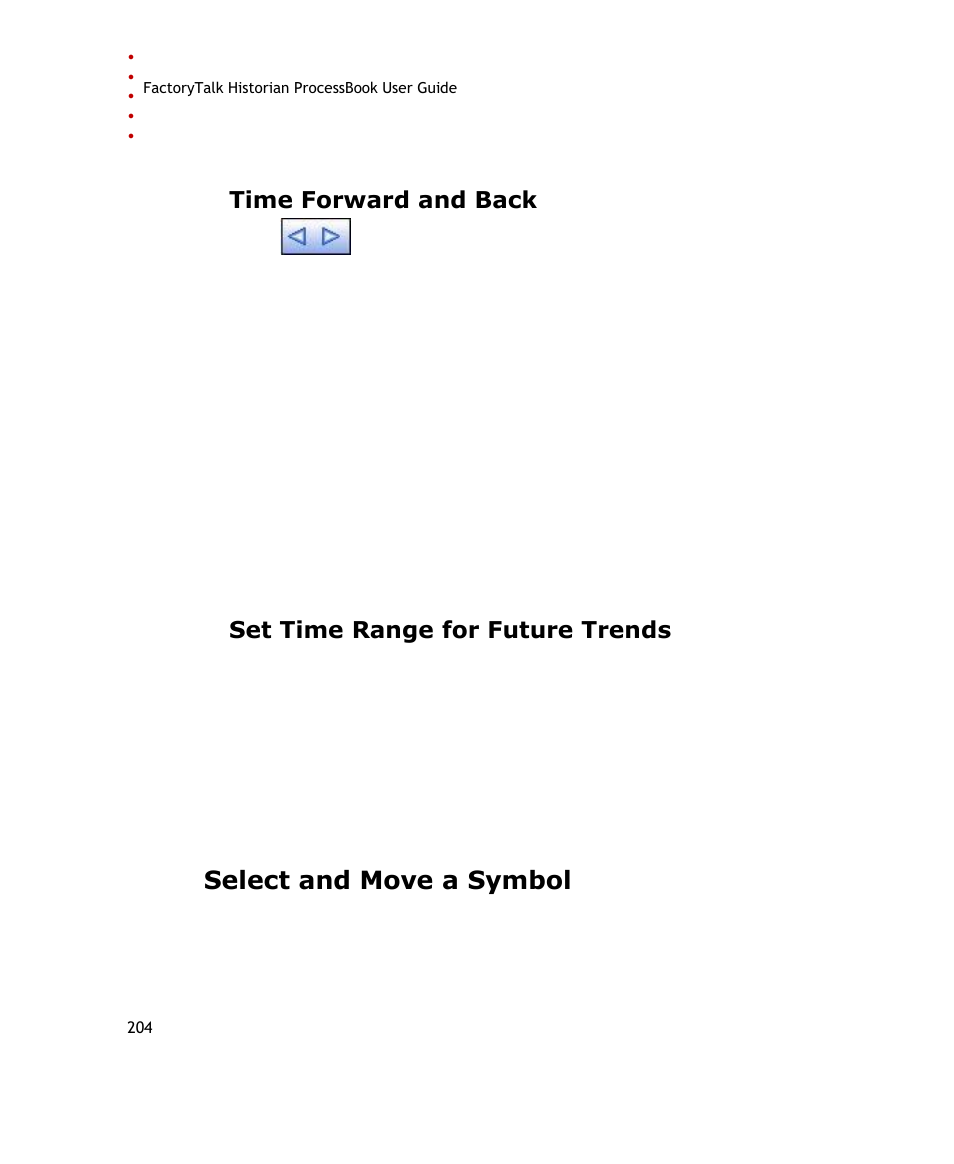 Time forward and back, Set time range for future trends, Select and move a symbol | Rockwell Automation FactoryTalk Historian SE ProcessBook 3.2 User Guide User Manual | Page 222 / 378