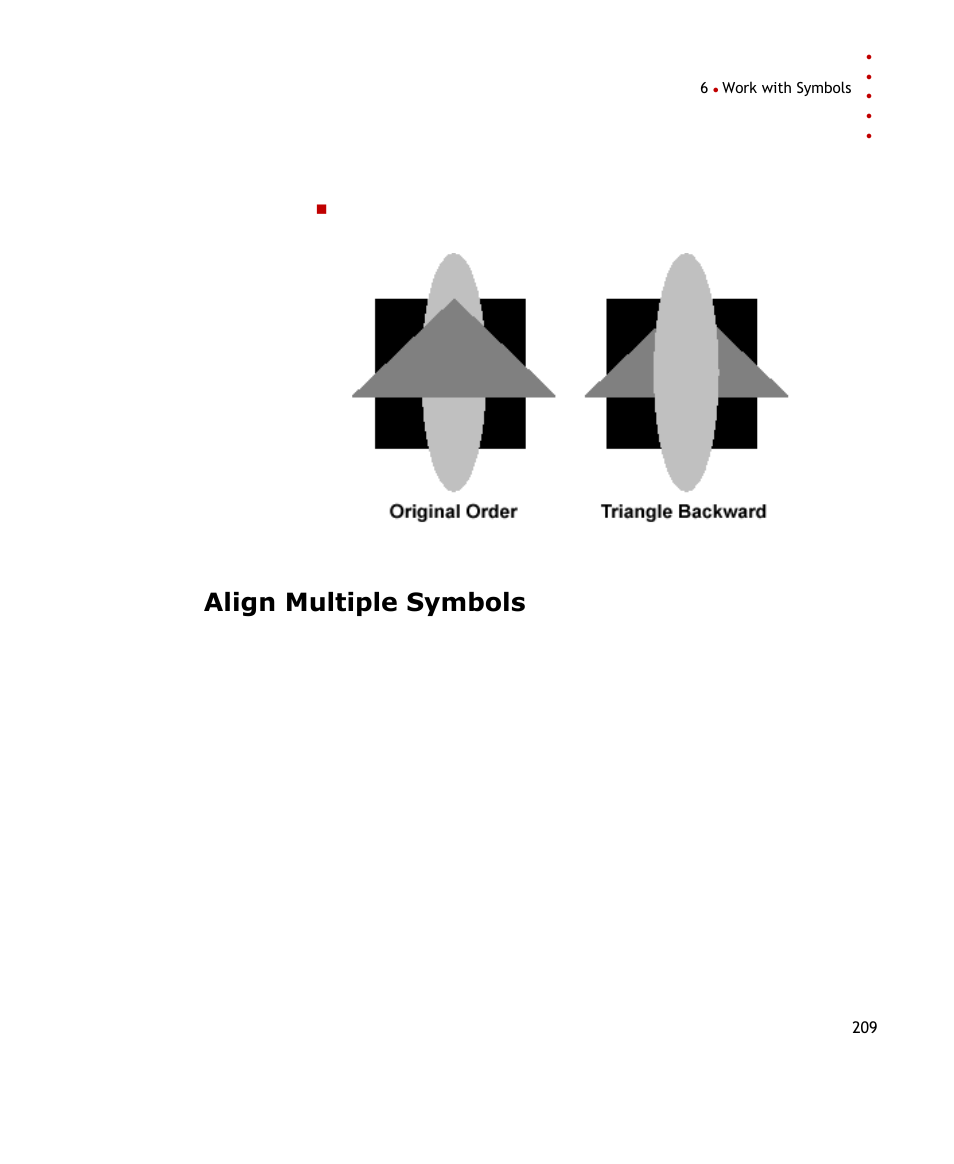 Align multiple symbols | Rockwell Automation FactoryTalk Historian SE ProcessBook 3.2 User Guide User Manual | Page 227 / 378