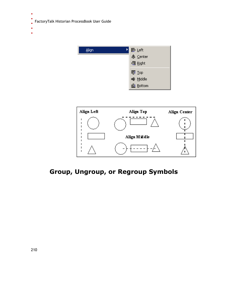 Group, ungroup, or regroup symbols | Rockwell Automation FactoryTalk Historian SE ProcessBook 3.2 User Guide User Manual | Page 228 / 378