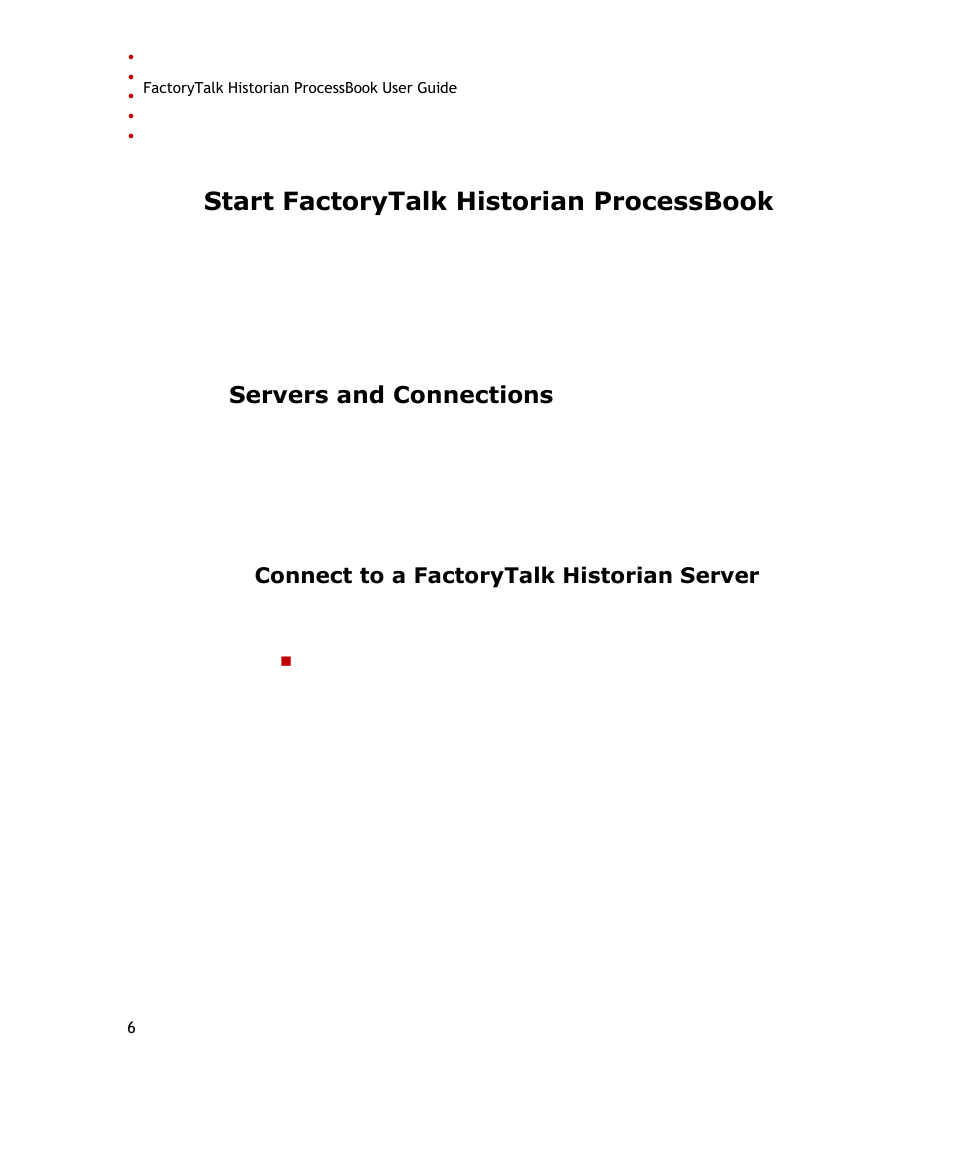 Start factorytalk historian processbook, Servers and connections, Connect to a factorytalk historian server | Rockwell Automation FactoryTalk Historian SE ProcessBook 3.2 User Guide User Manual | Page 24 / 378