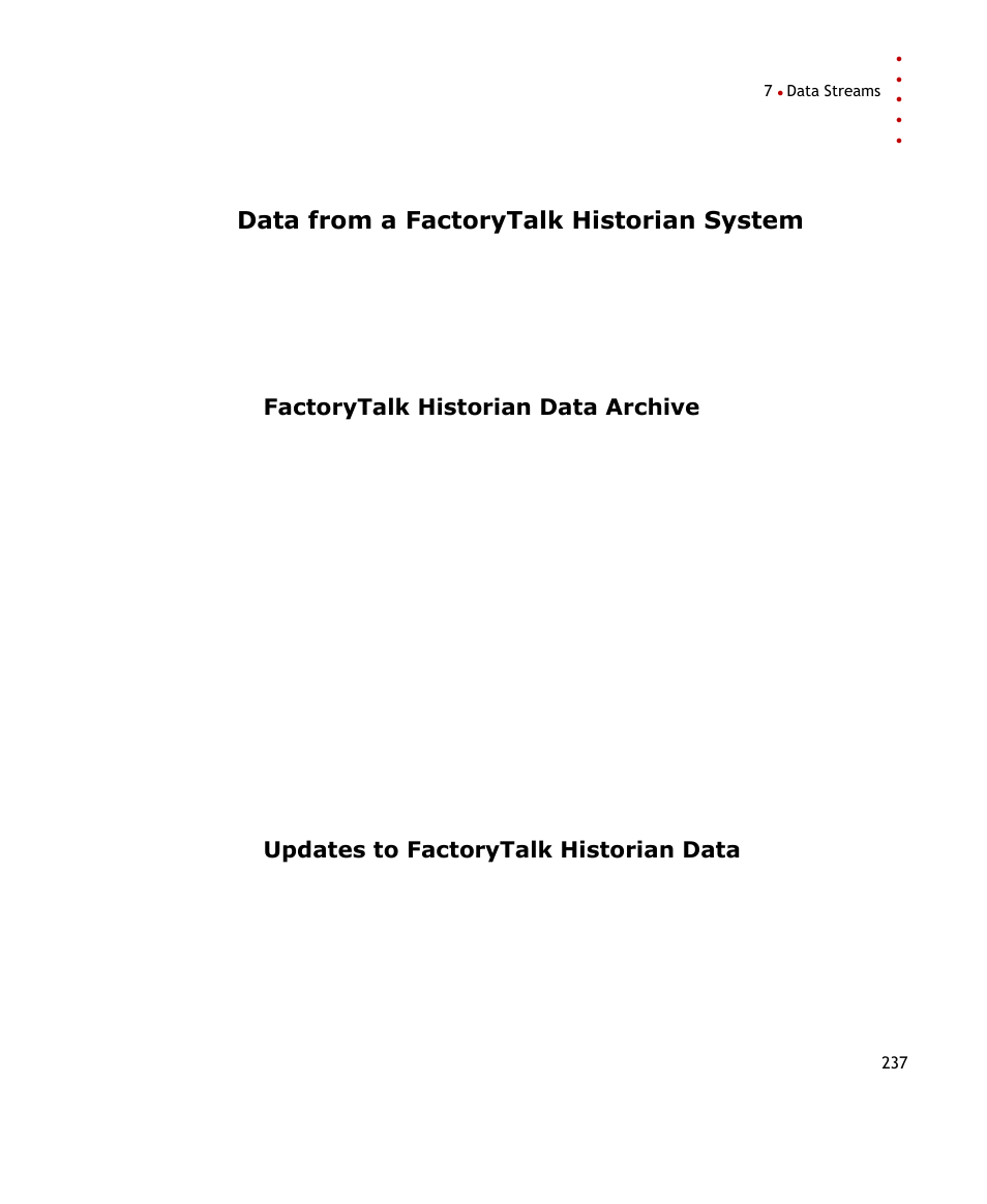 Data from a factorytalk historian system, Factorytalk historian data archive, Updates to factorytalk historian data | Rockwell Automation FactoryTalk Historian SE ProcessBook 3.2 User Guide User Manual | Page 255 / 378