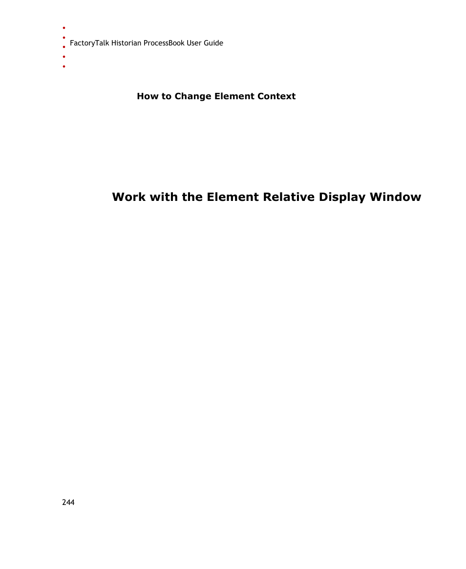 Work with the element relative display window | Rockwell Automation FactoryTalk Historian SE ProcessBook 3.2 User Guide User Manual | Page 262 / 378