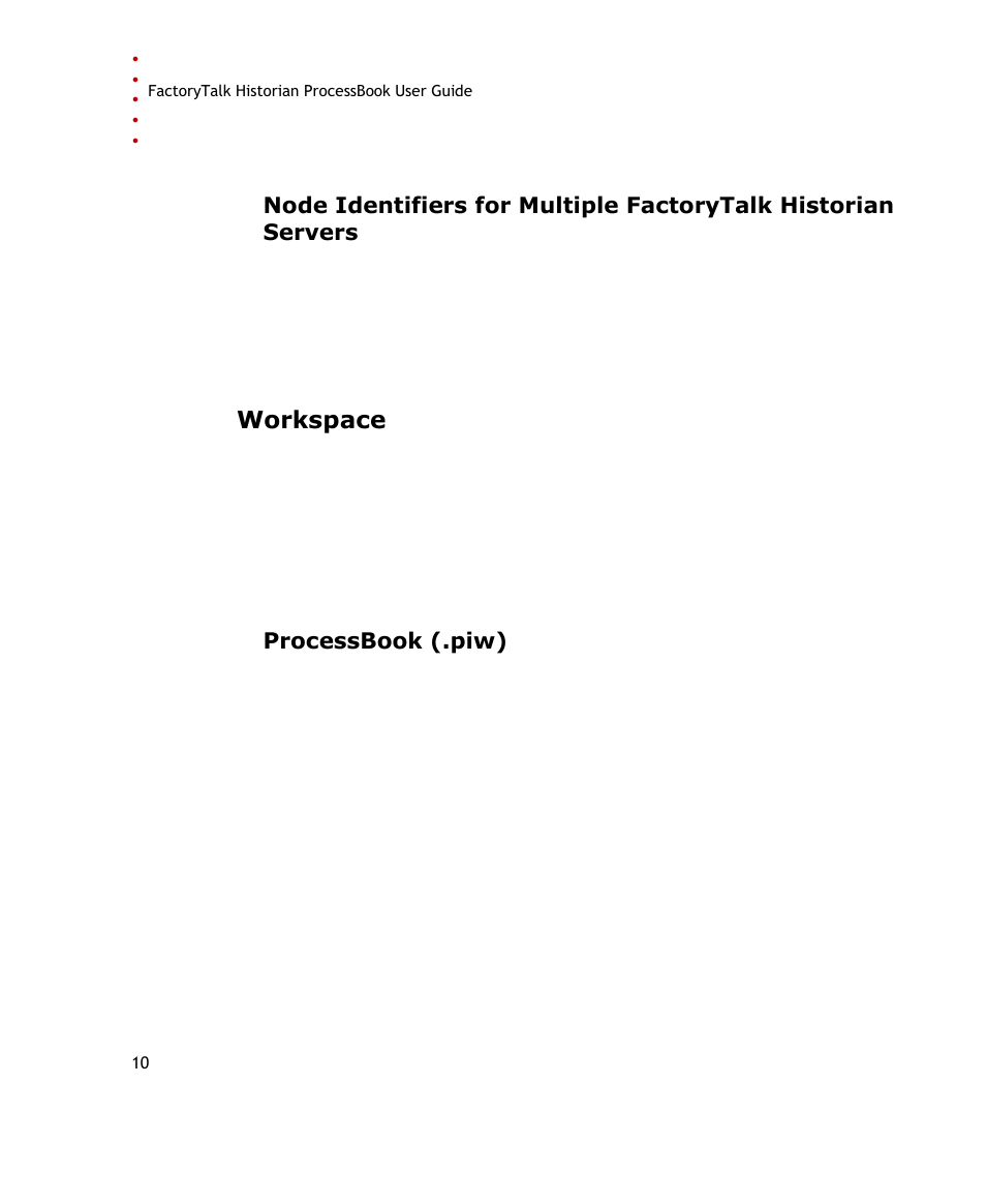 Workspace, Processbook (.piw) | Rockwell Automation FactoryTalk Historian SE ProcessBook 3.2 User Guide User Manual | Page 28 / 378
