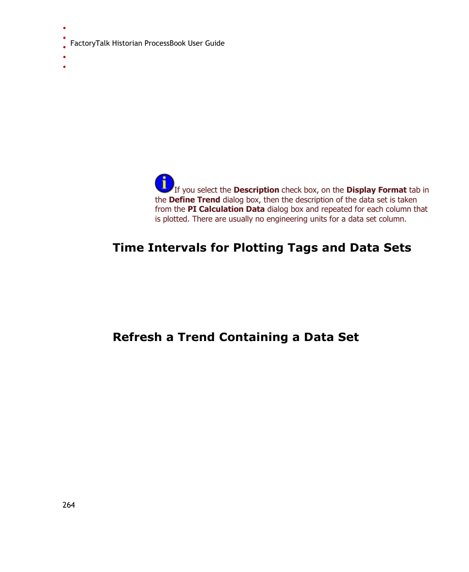 Time intervals for plotting tags and data sets, Refresh a trend containing a data set | Rockwell Automation FactoryTalk Historian SE ProcessBook 3.2 User Guide User Manual | Page 282 / 378