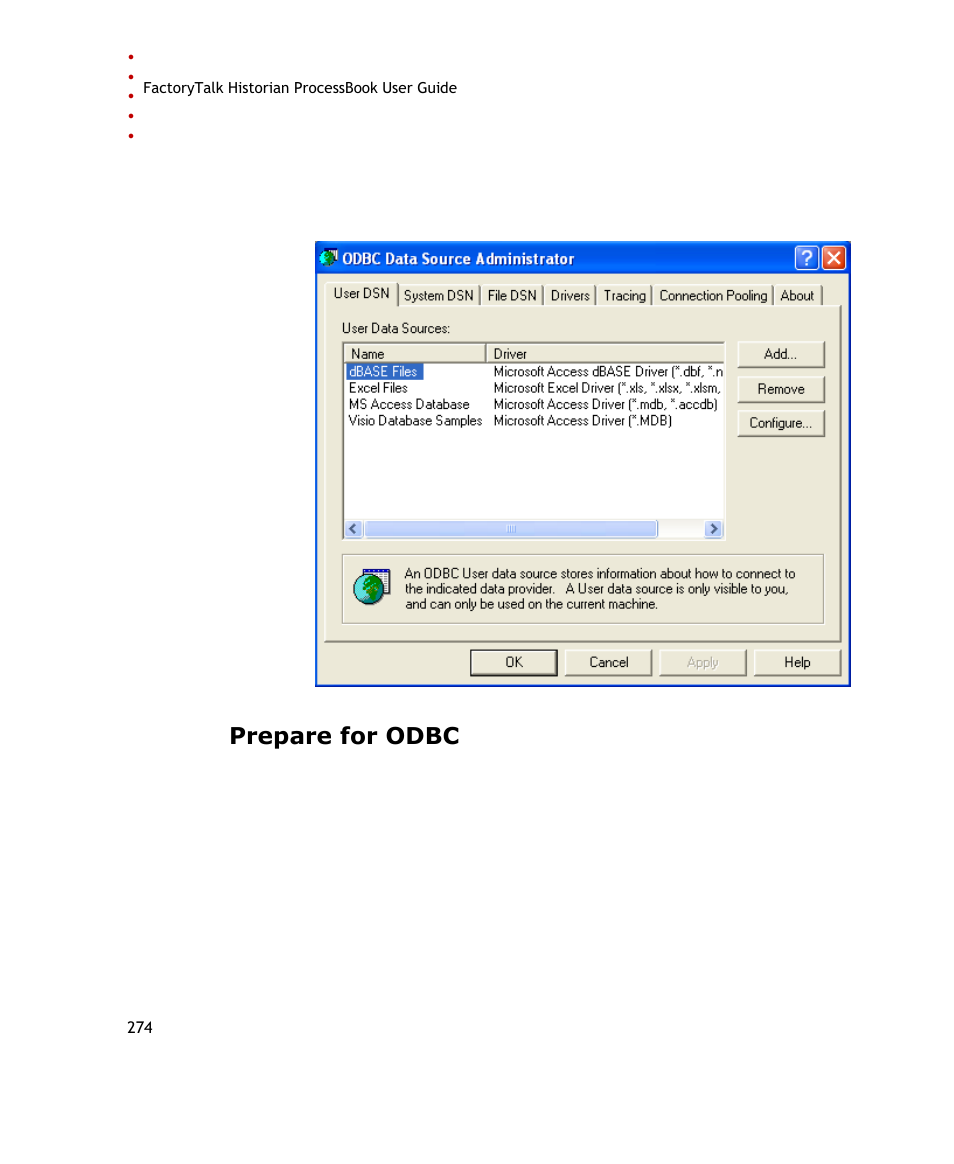 Prepare for odbc | Rockwell Automation FactoryTalk Historian SE ProcessBook 3.2 User Guide User Manual | Page 292 / 378