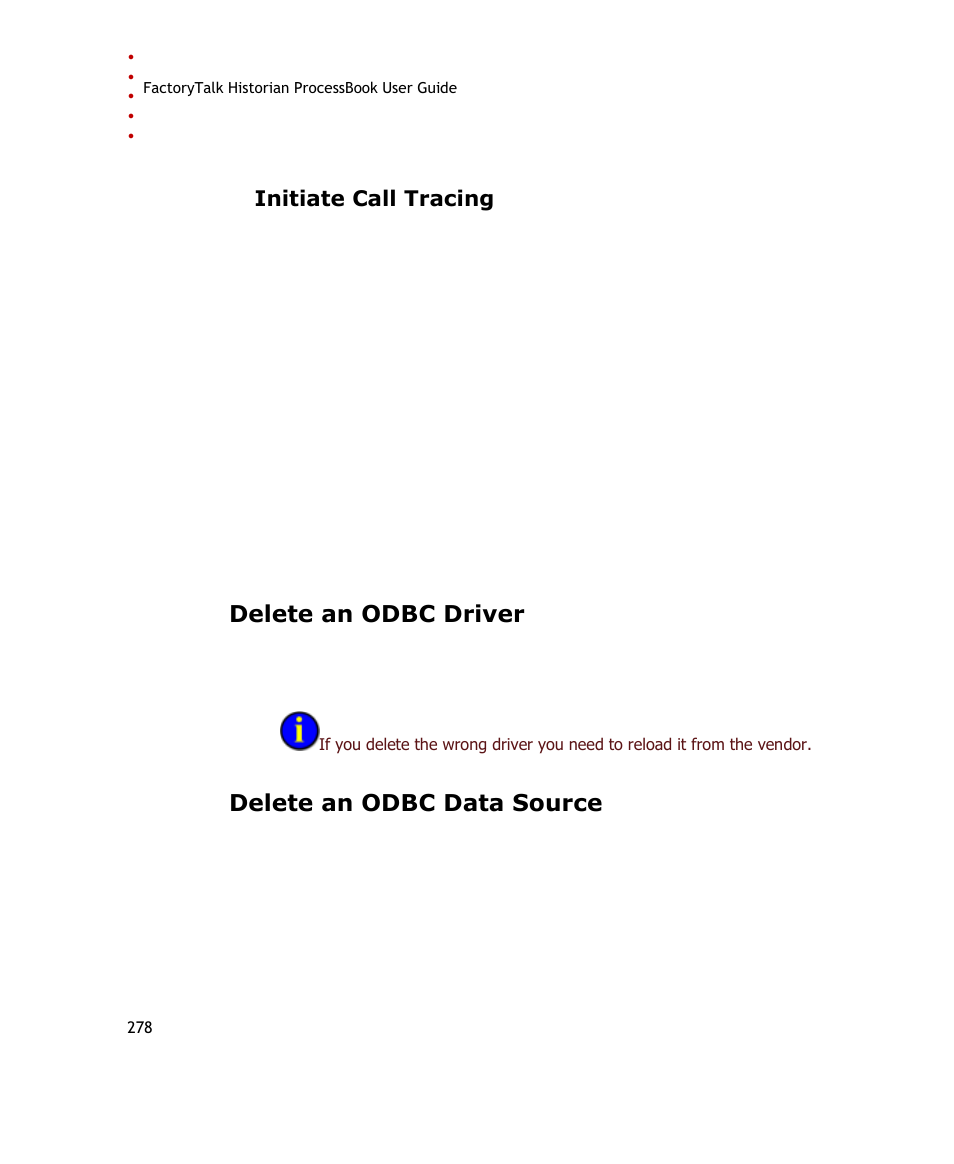 Initiate call tracing, Delete an odbc driver, Delete an odbc data source | Rockwell Automation FactoryTalk Historian SE ProcessBook 3.2 User Guide User Manual | Page 296 / 378
