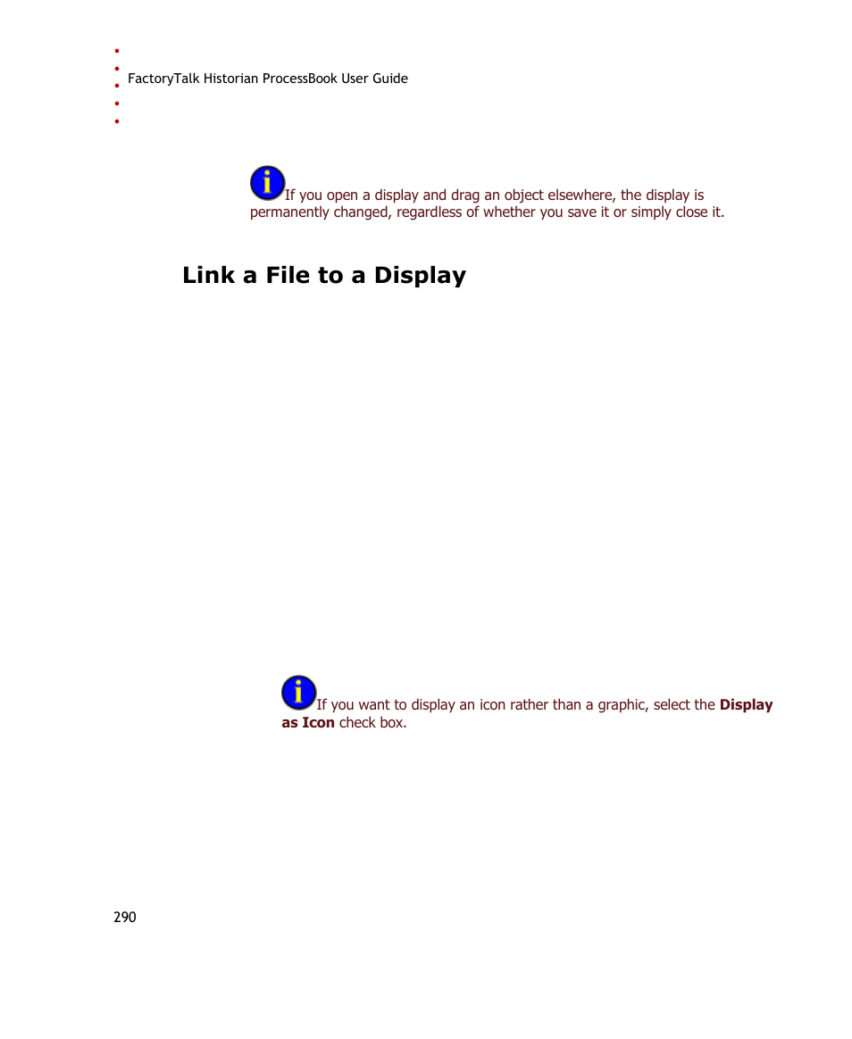 Link a file to a display | Rockwell Automation FactoryTalk Historian SE ProcessBook 3.2 User Guide User Manual | Page 308 / 378