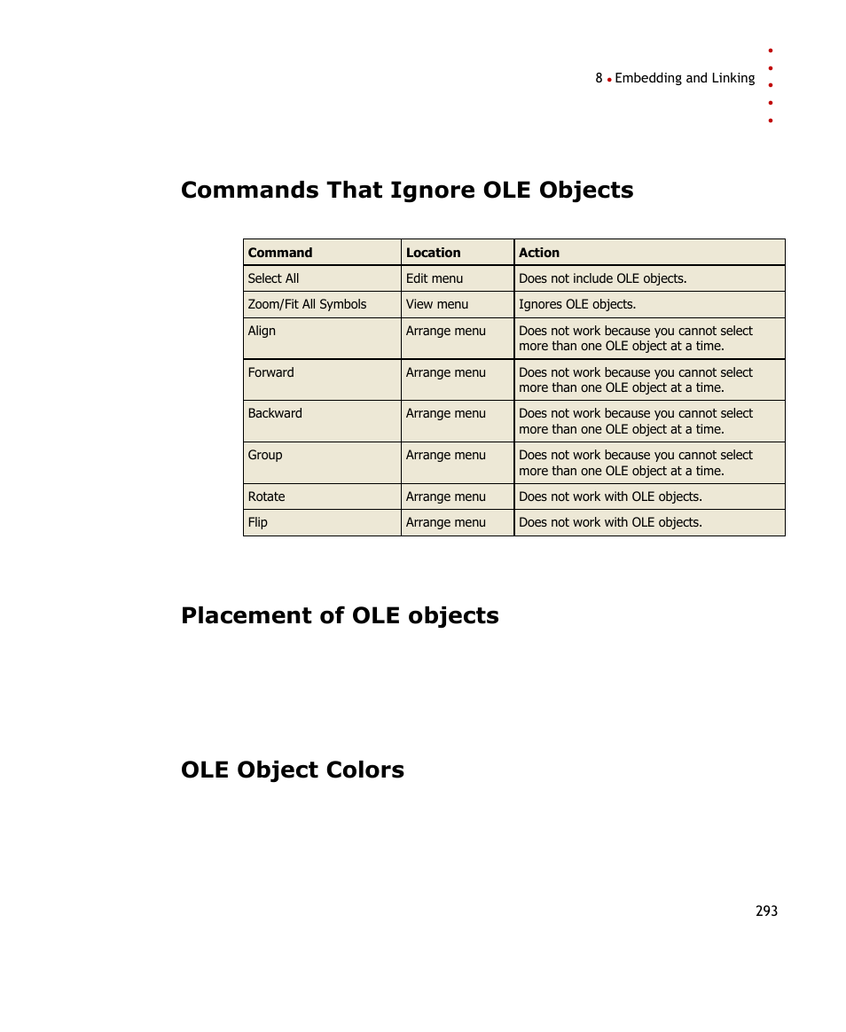 Commands that ignore ole objects, Placement of ole objects, Ole object colors | The following commands ignore ole objects | Rockwell Automation FactoryTalk Historian SE ProcessBook 3.2 User Guide User Manual | Page 311 / 378