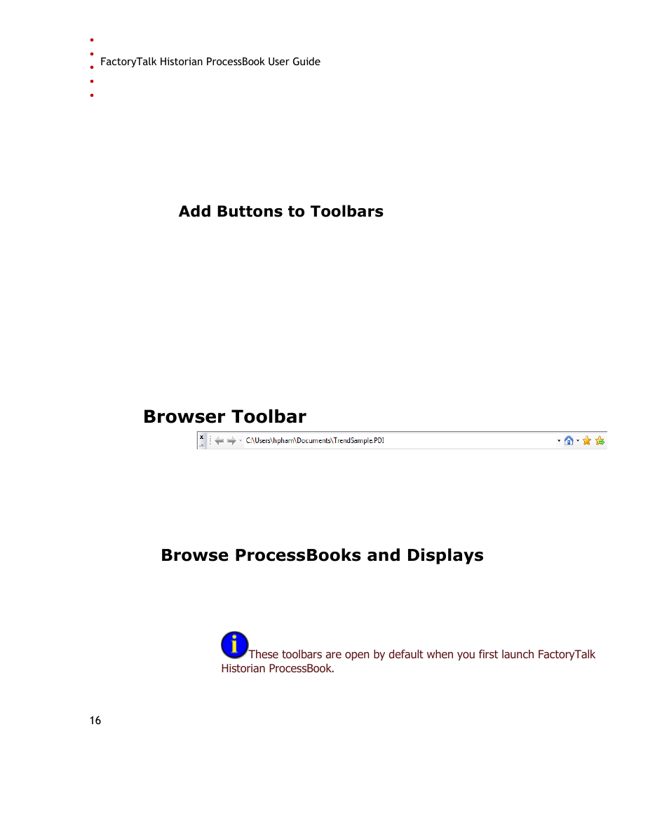Add buttons to toolbars, Browser toolbar, Browse processbooks and displays | E 16) | Rockwell Automation FactoryTalk Historian SE ProcessBook 3.2 User Guide User Manual | Page 34 / 378
