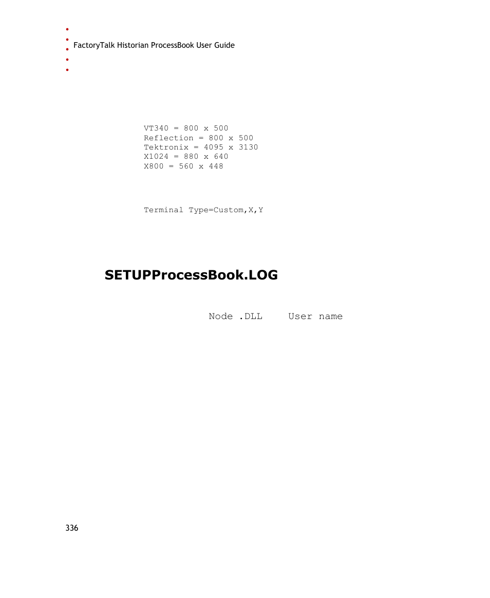 Setupprocessbook.log | Rockwell Automation FactoryTalk Historian SE ProcessBook 3.2 User Guide User Manual | Page 354 / 378