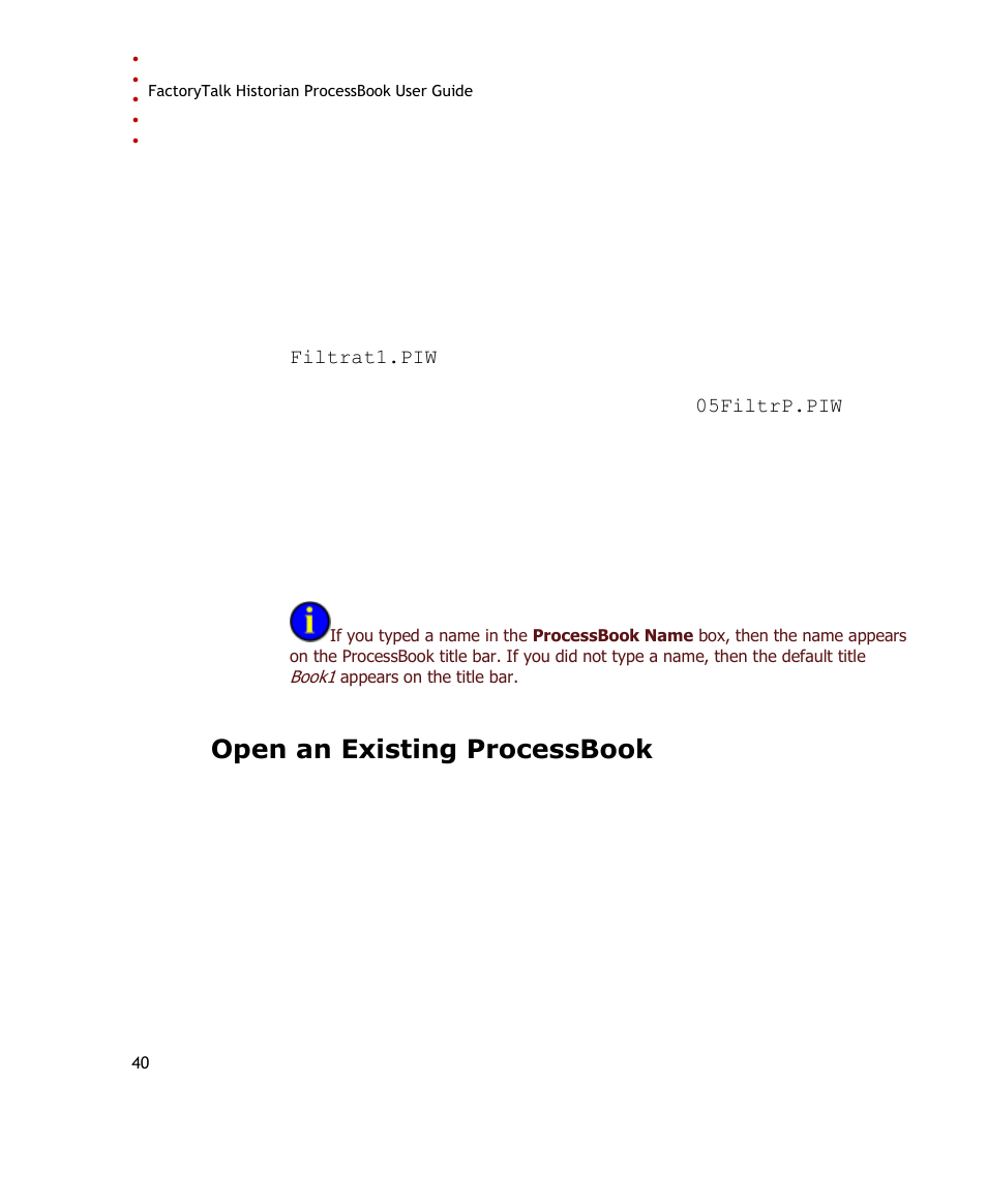 Open an existing processbook | Rockwell Automation FactoryTalk Historian SE ProcessBook 3.2 User Guide User Manual | Page 58 / 378