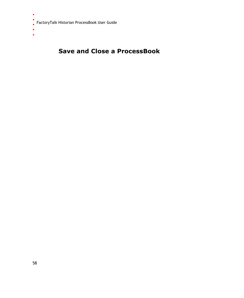 Save and close a processbook | Rockwell Automation FactoryTalk Historian SE ProcessBook 3.2 User Guide User Manual | Page 76 / 378