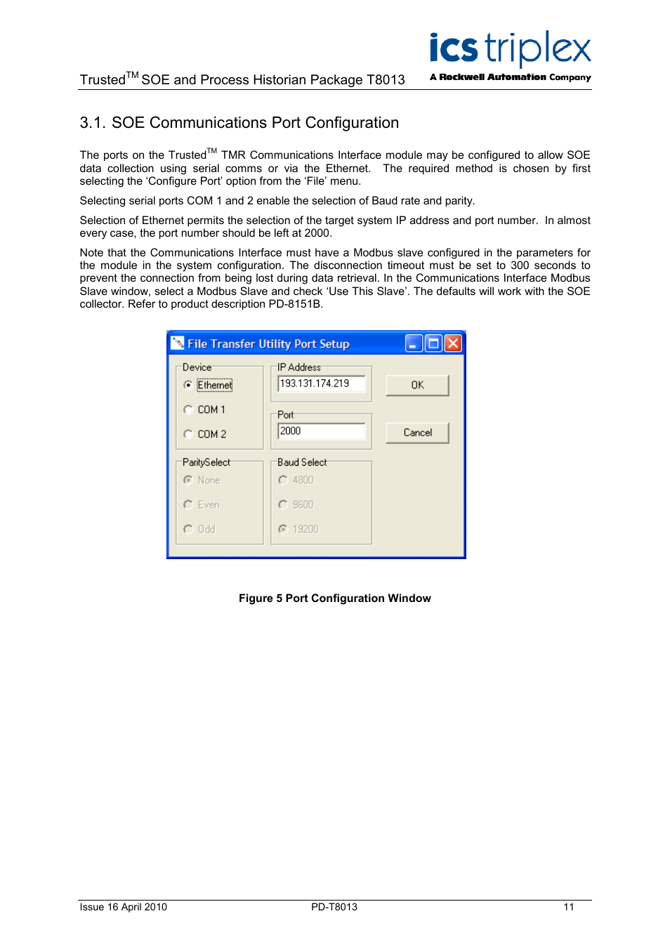 Soe communications port configuration, Figure 5 port configuration window, Trusted | Soe and process historian package t8013 | Rockwell Automation T8013 Trusted SOE and Process Historian Package User Manual | Page 11 / 28