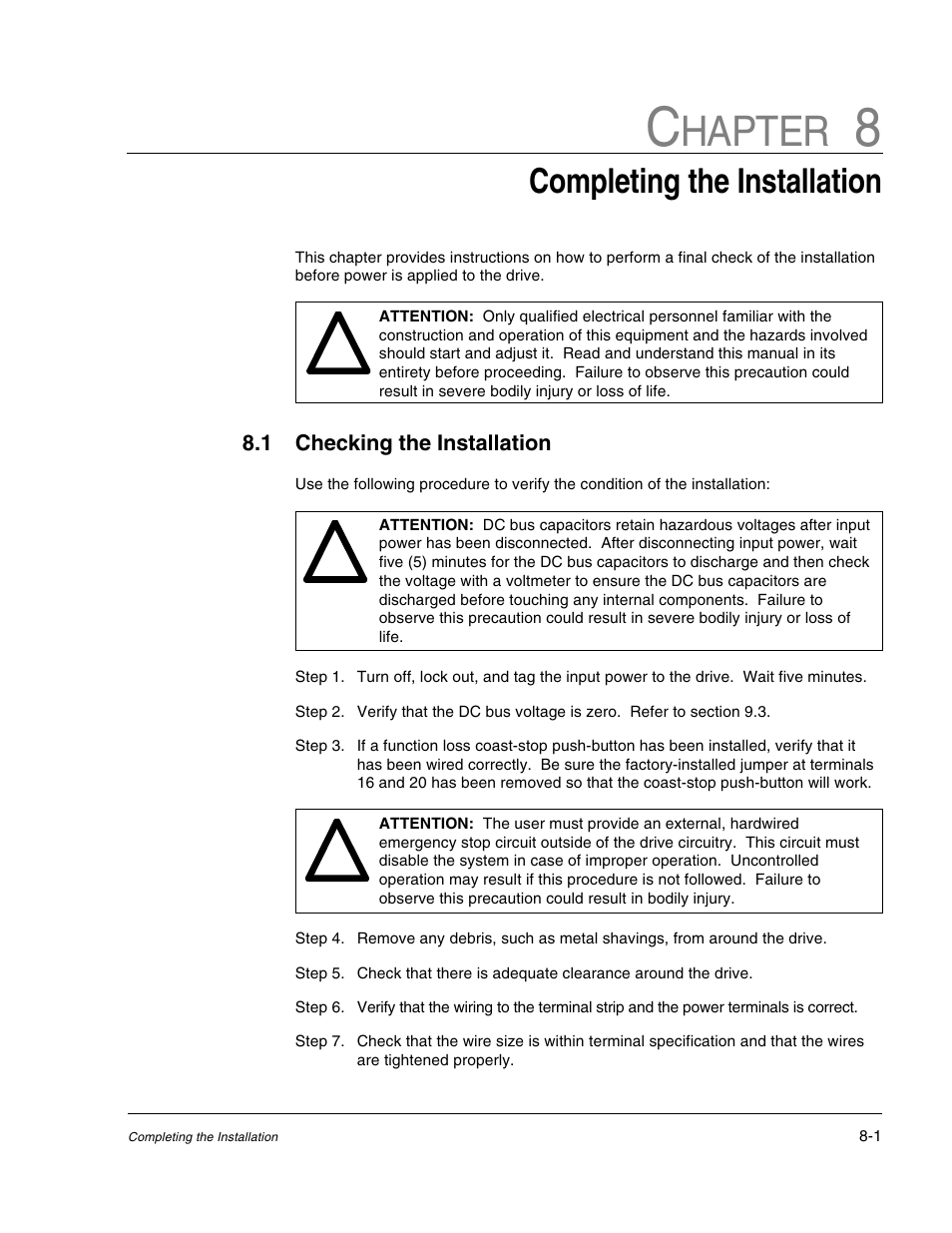 Chapter 8 - completing the installation, Hapter, Completing the installation | Rockwell Automation GV3000/SE AC Drive 30-100HP, 230VAC V6.04 Hardware Ref, Install, Troubleshooting User Manual | Page 69 / 82