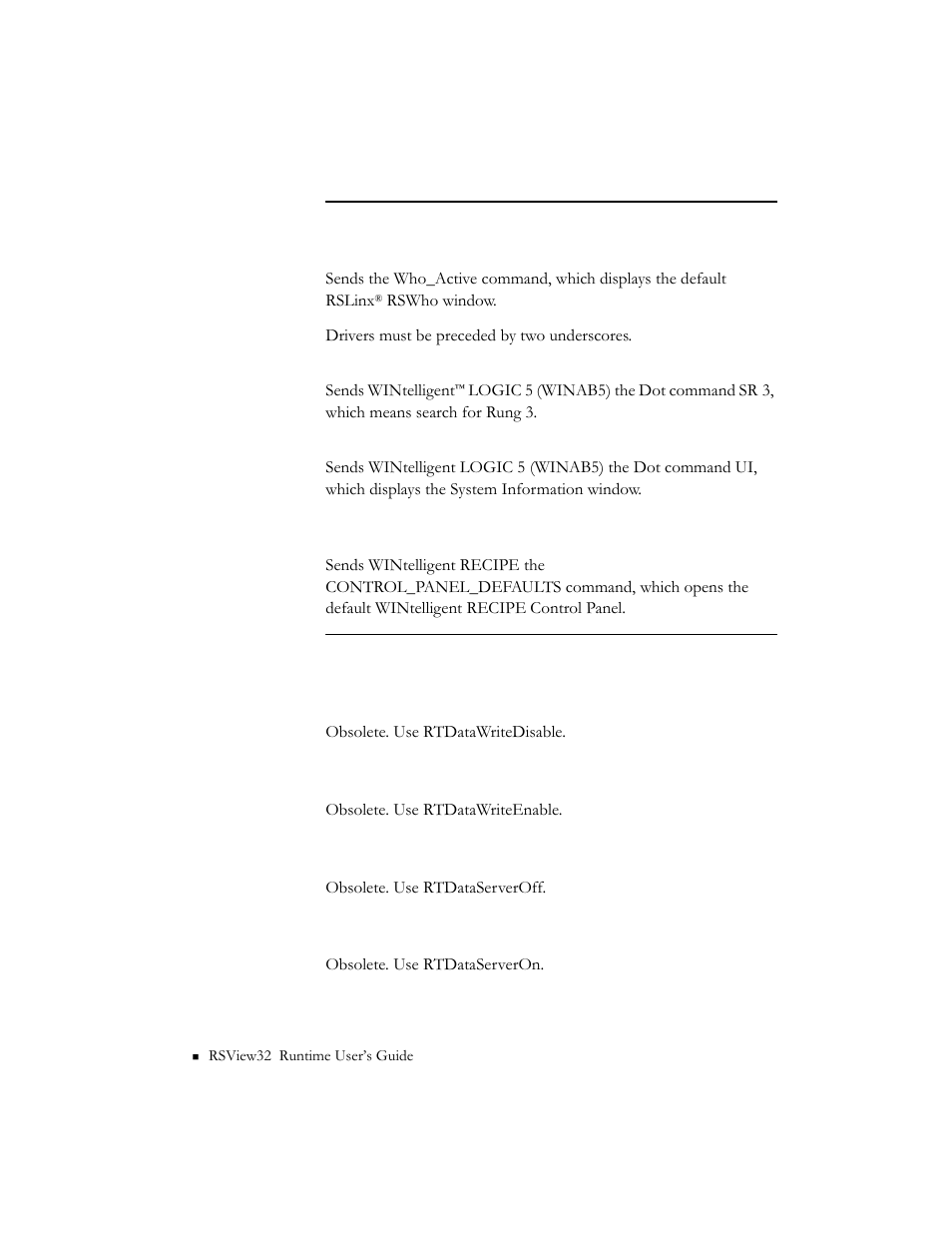 Ddepokedisable, Ddepokeenable, Ddeserveroff | Ddeserveron | Rockwell Automation RSView32 Runtime Users Guide User Manual | Page 51 / 89