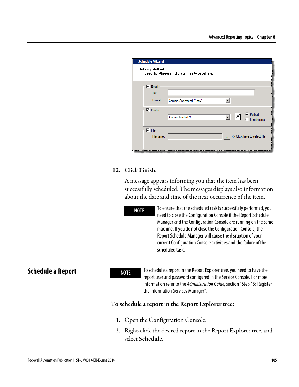 Schedule a report | Rockwell Automation FactoryTalk Historian Classic User Guide User Manual | Page 105 / 164