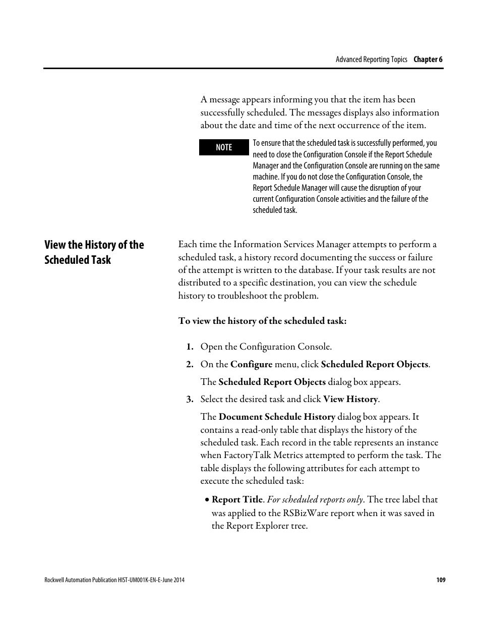 View the history of the scheduled task | Rockwell Automation FactoryTalk Historian Classic User Guide User Manual | Page 109 / 164