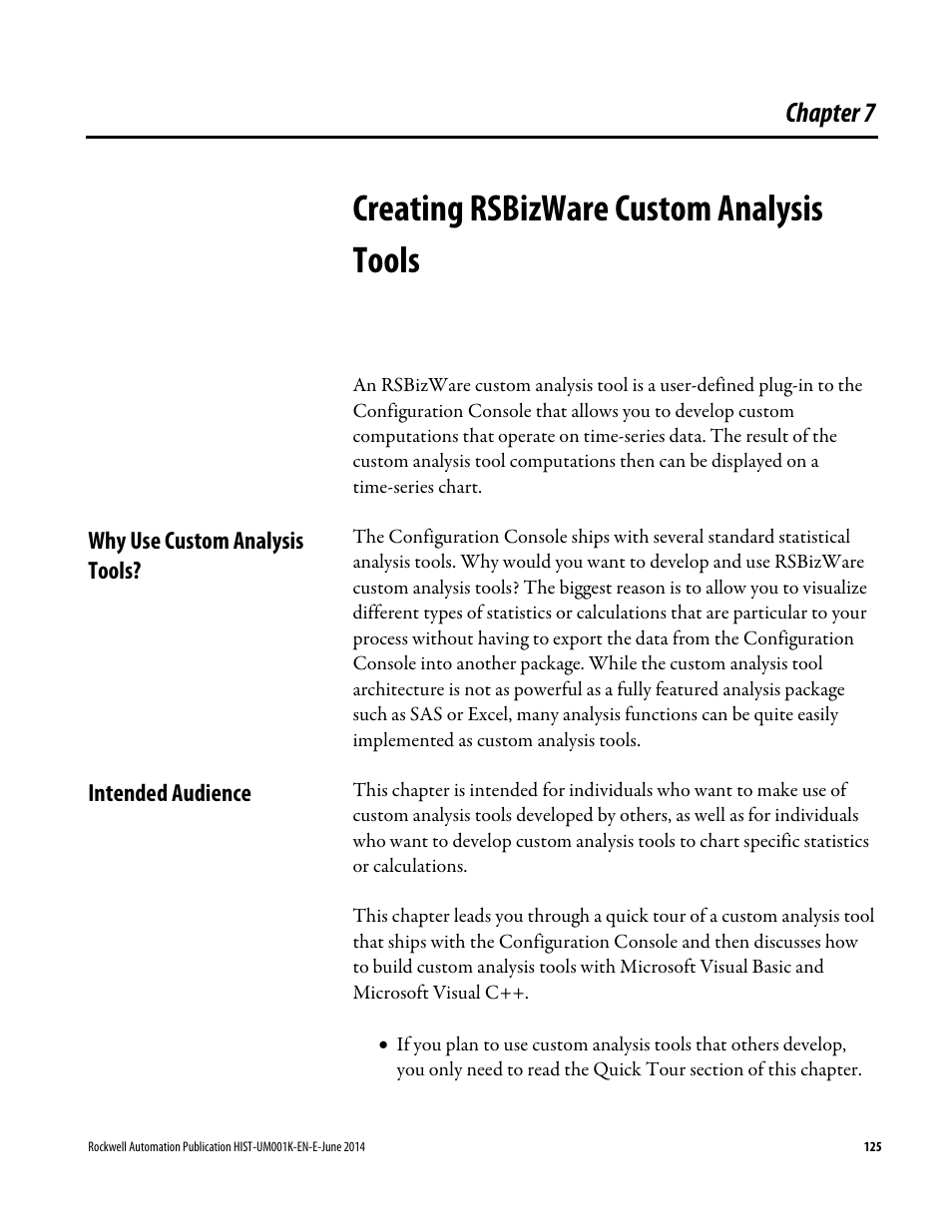 Creating rsbizware custom analysis tools, Why use custom analysis tools, Intended audience | Chapter 7, Creating rsbizware custom, Analysis tools, Why use custom analysis tools? intended audience | Rockwell Automation FactoryTalk Historian Classic User Guide User Manual | Page 125 / 164