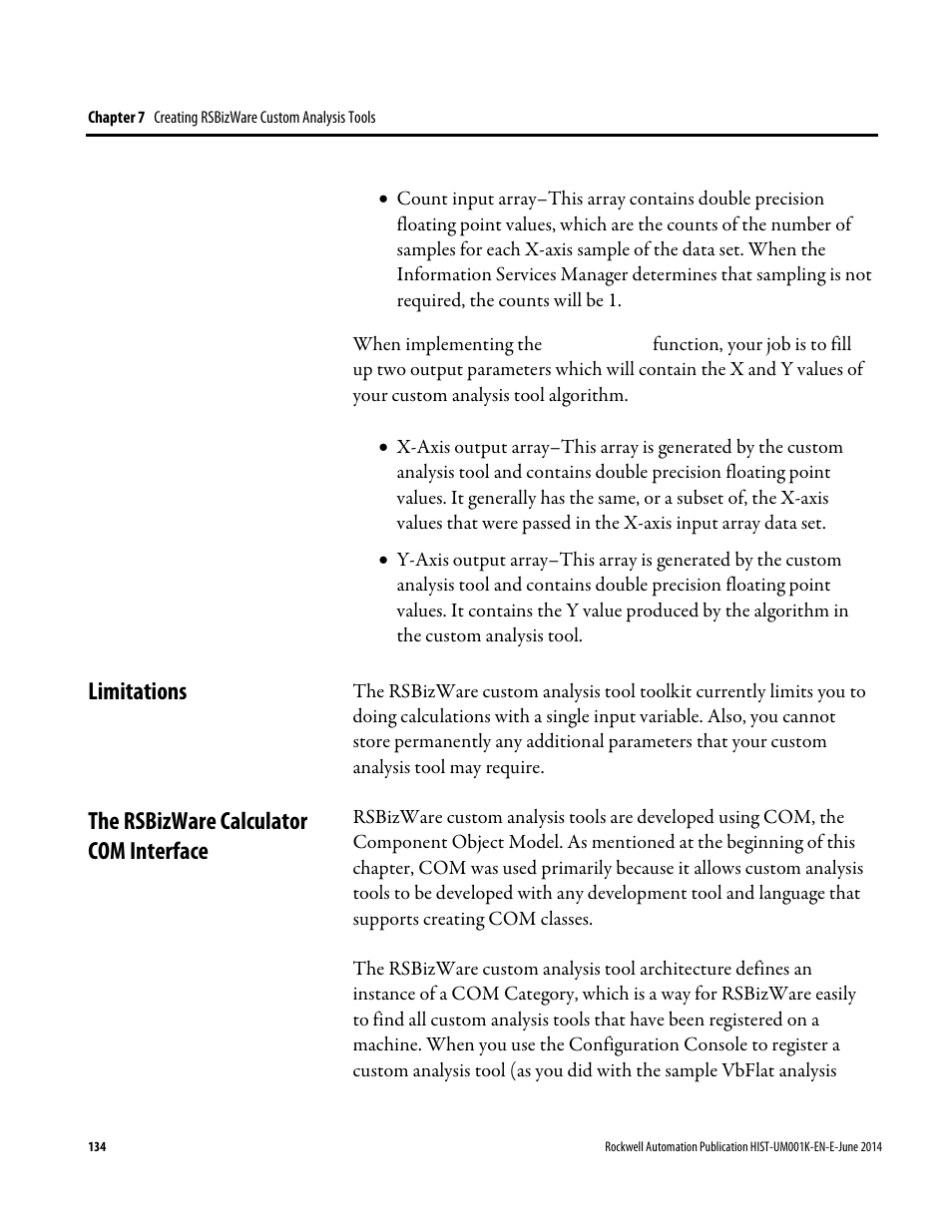 Limitations, The rsbizware calculator com interface, Limitations the rsbizware calculator com interface | Rockwell Automation FactoryTalk Historian Classic User Guide User Manual | Page 134 / 164