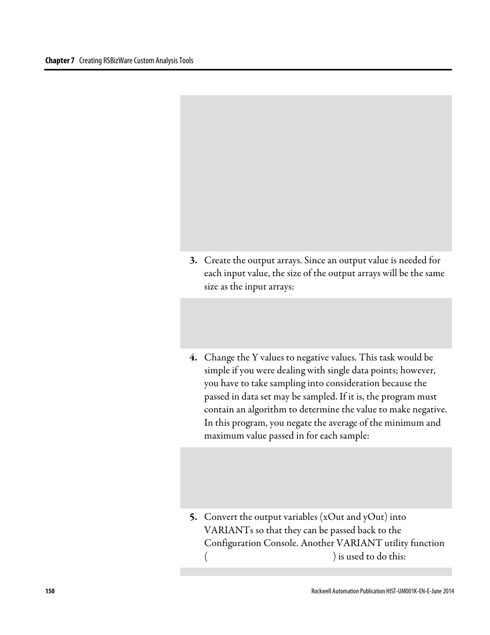 Is used to do this | Rockwell Automation FactoryTalk Historian Classic User Guide User Manual | Page 150 / 164