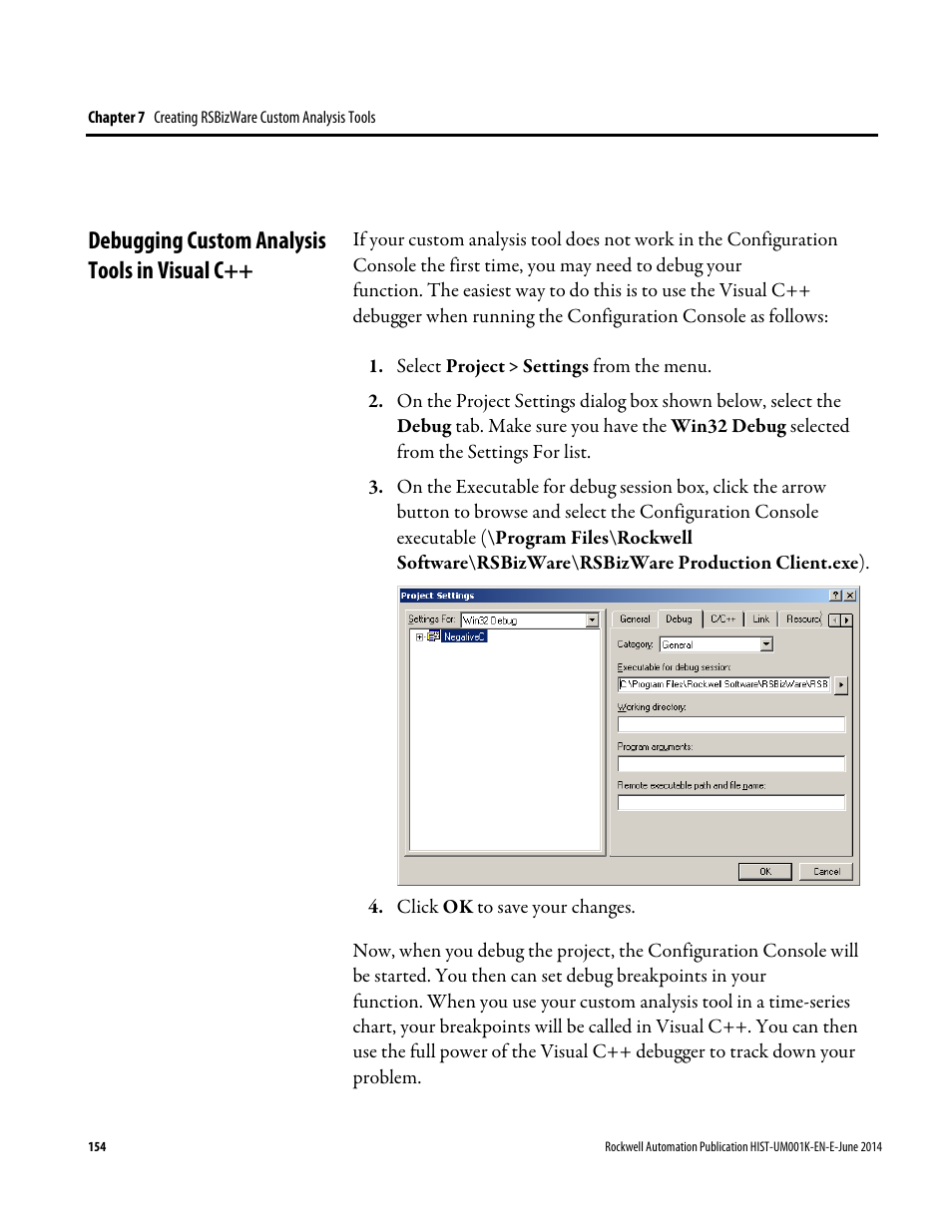 Debugging custom analysis tools in visual c | Rockwell Automation FactoryTalk Historian Classic User Guide User Manual | Page 154 / 164