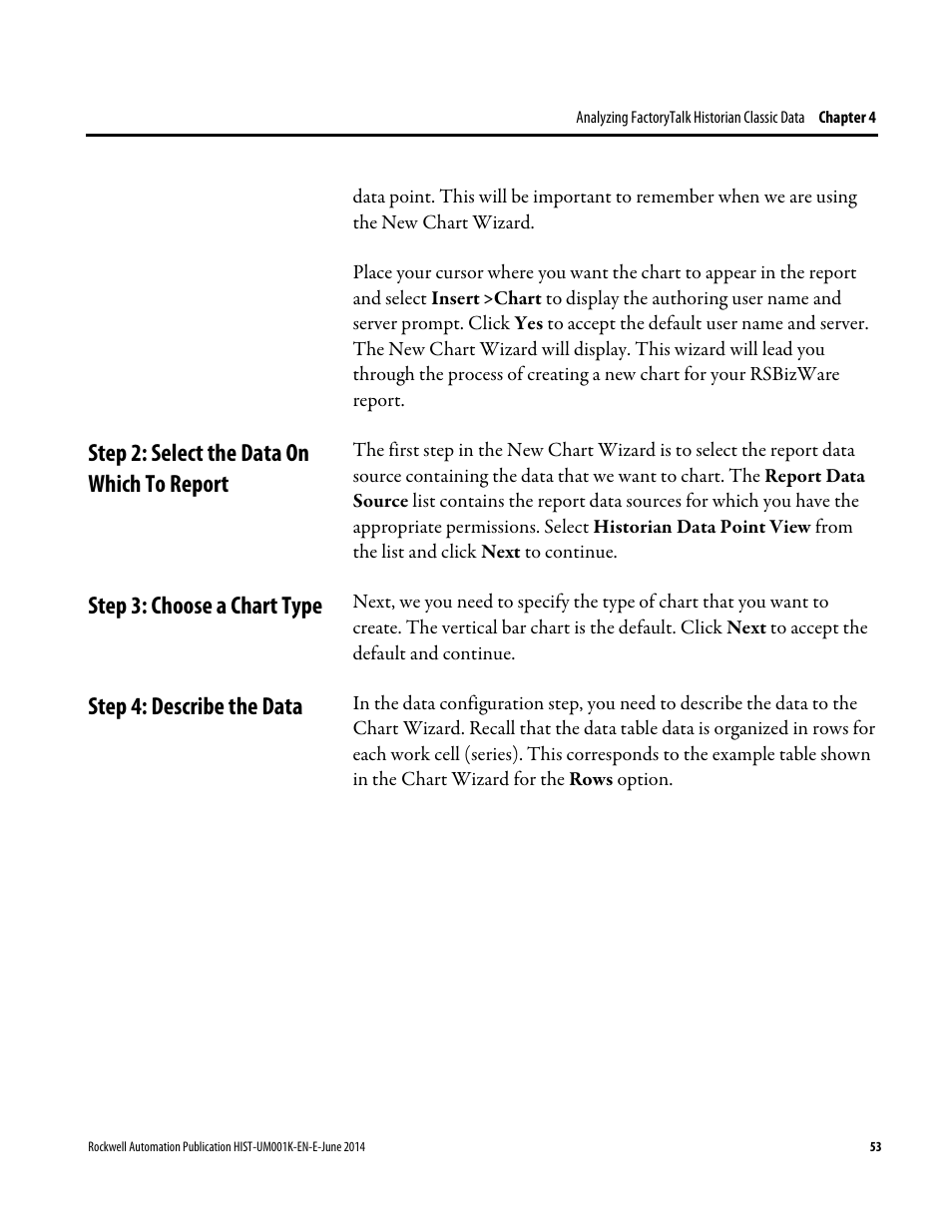 Step 2: select the data on which to report, Step 3: choose a chart type, Step 4: describe the data | Rockwell Automation FactoryTalk Historian Classic User Guide User Manual | Page 53 / 164