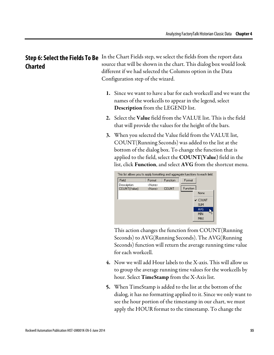 Step 6: select the fields to be charted | Rockwell Automation FactoryTalk Historian Classic User Guide User Manual | Page 55 / 164