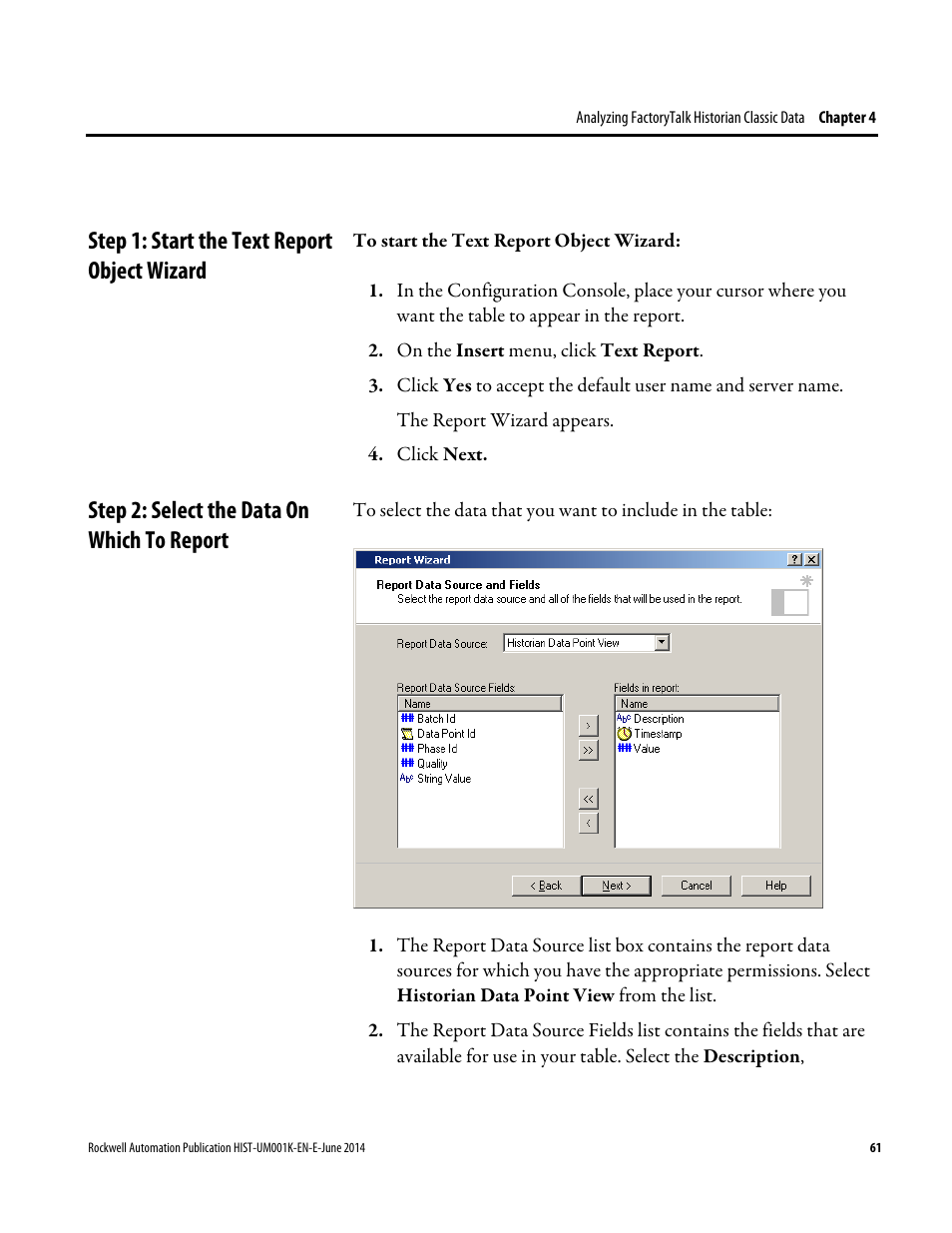 Step 1: start the text report object wizard, Step 2: select the data on which to report | Rockwell Automation FactoryTalk Historian Classic User Guide User Manual | Page 61 / 164