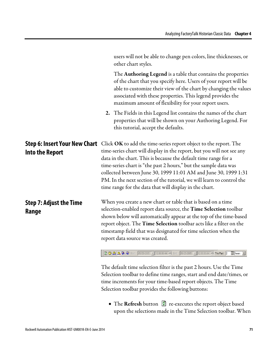 Step 6: insert your new chart into the report, Step 7: adjust the time range | Rockwell Automation FactoryTalk Historian Classic User Guide User Manual | Page 71 / 164