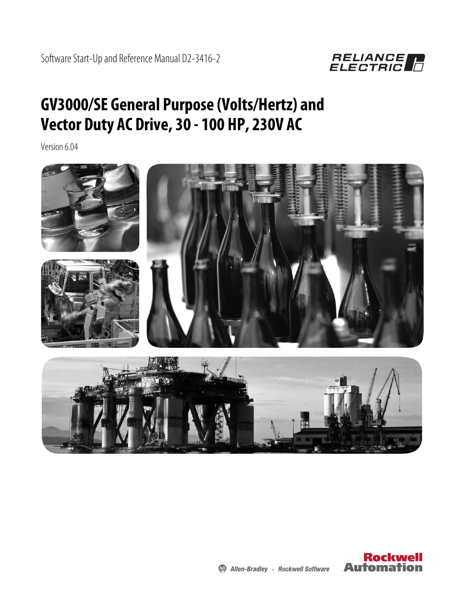Rockwell Automation GV3000/SE 230VAC 30-100HP GP & Vector Drive V6.04 Start-Up and Reference Manual User Manual | 224 pages