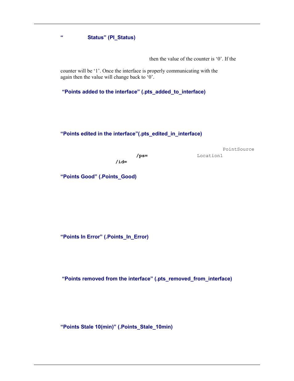 Historian status” (pi_status), Points good” (.points_good), Points in error” (.points_in_error) | Points stale 10(min)” (.points_stale_10min) | Rockwell Automation FactoryTalk Historian SE 3.0 H2H Interface User Guide User Manual | Page 130 / 156