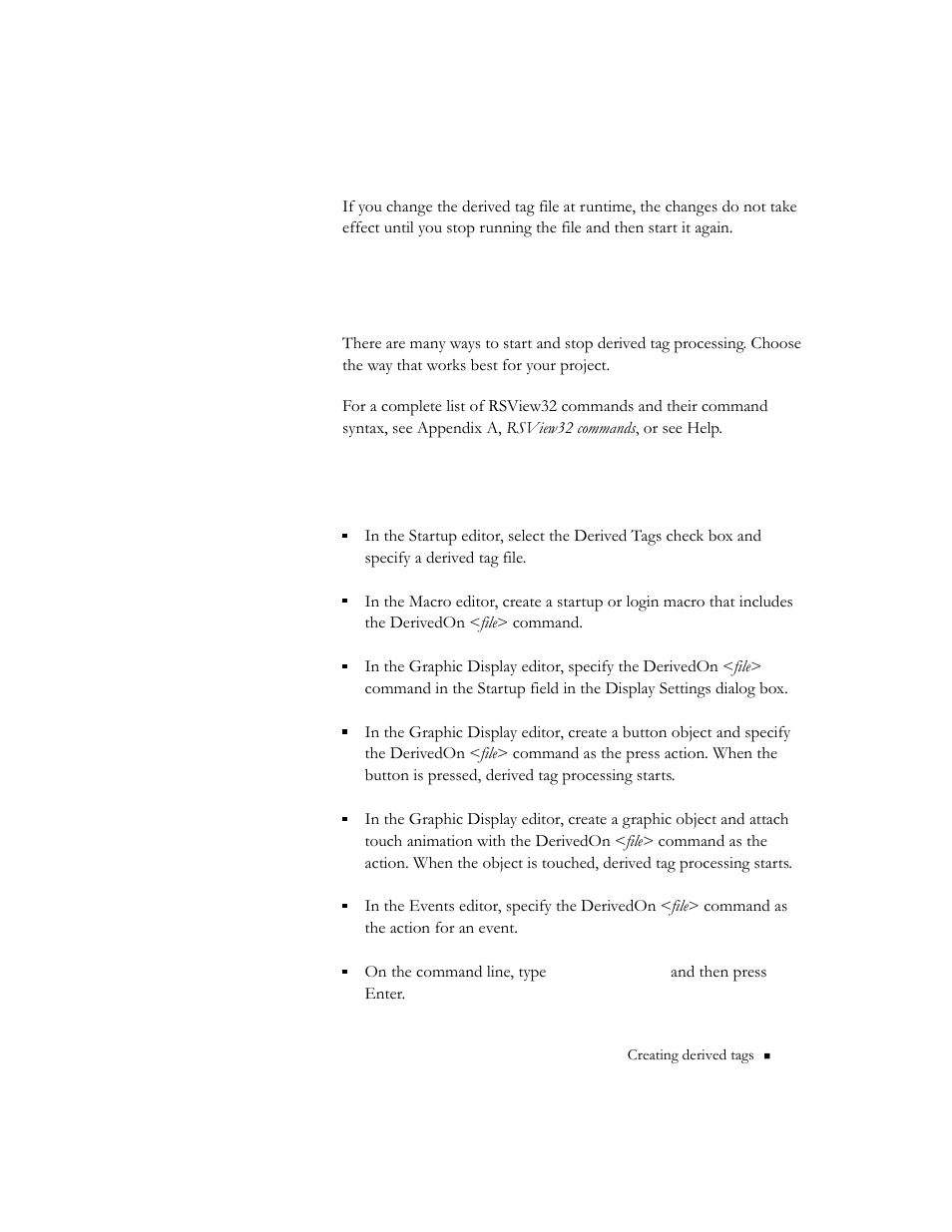 Starting and stopping derived tag processing, Ways to start derived tag processing, Ways to start derived tag processing -7 | Rockwell Automation 9301 Series RSView32 Users Guide User Manual | Page 125 / 769