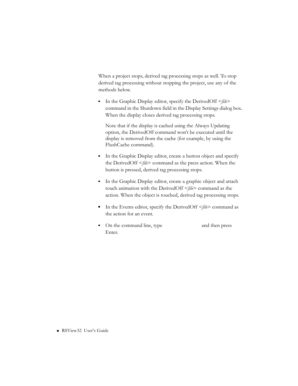 Ways to stop derived tag processing, Ways to stop derived tag processing -8 | Rockwell Automation 9301 Series RSView32 Users Guide User Manual | Page 126 / 769