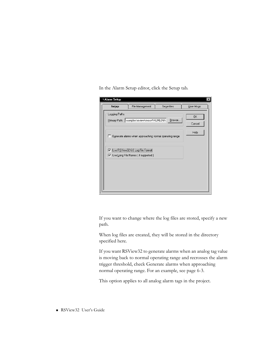 Specifying where to store alarm log files | Rockwell Automation 9301 Series RSView32 Users Guide User Manual | Page 150 / 769