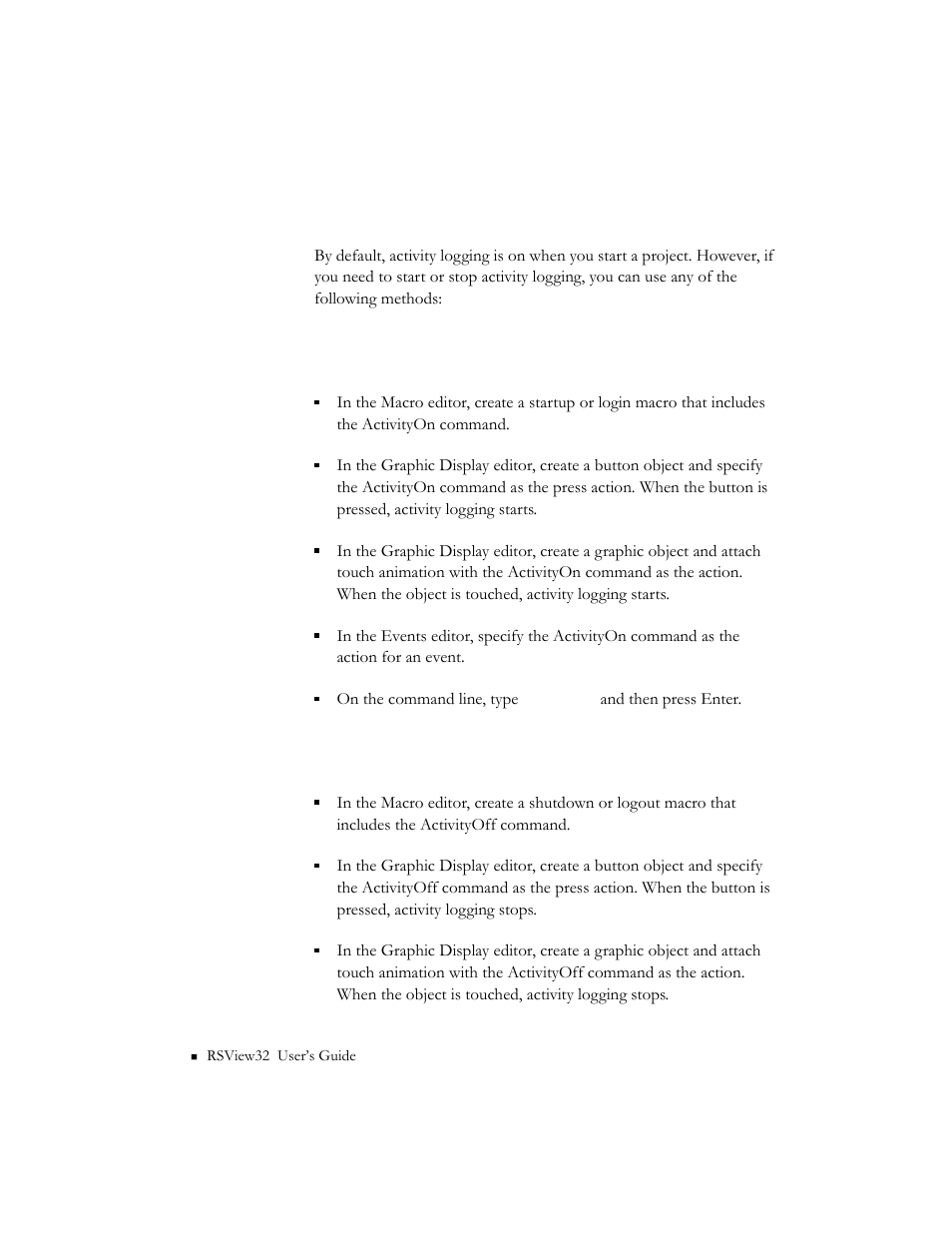 Starting and stopping activity logging, Ways to start activity logging, Ways to stop activity logging | Rockwell Automation 9301 Series RSView32 Users Guide User Manual | Page 266 / 769