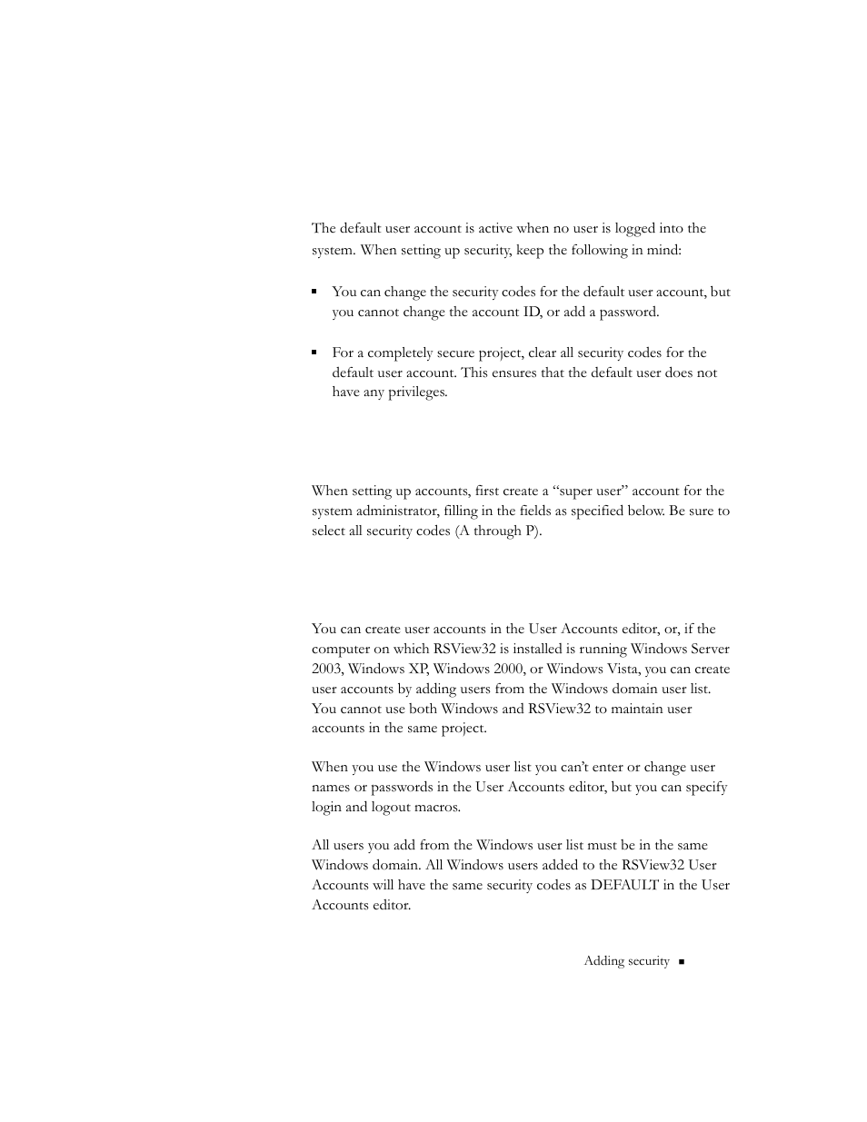 About the default user, Ensuring you always have access, Creating user accounts | Rockwell Automation 9301 Series RSView32 Users Guide User Manual | Page 287 / 769