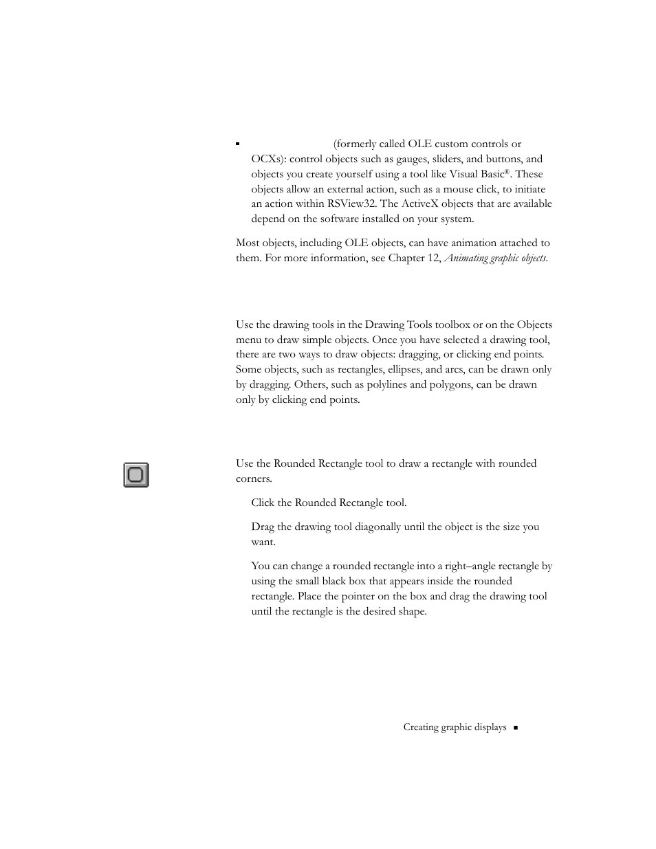 Creating simple objects, Drawing a rounded rectangle, Drawing a rounded rectangle -29 | Rockwell Automation 9301 Series RSView32 Users Guide User Manual | Page 322 / 769