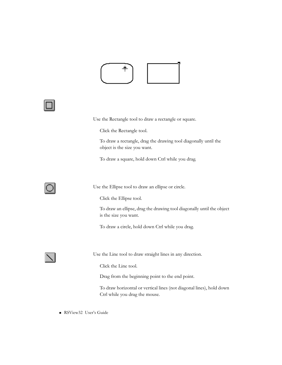 Drawing a rectangle or square, Drawing an ellipse or circle, Drawing a line | Rockwell Automation 9301 Series RSView32 Users Guide User Manual | Page 323 / 769