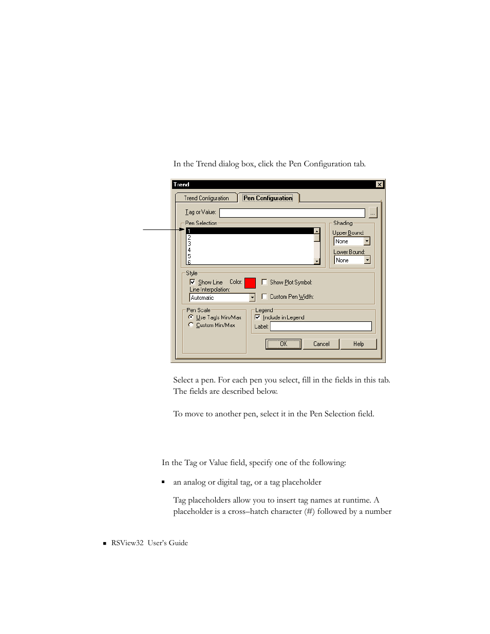 Pen configuration, Configuring the tag or value, Configuring the tag or value -18 | Rockwell Automation 9301 Series RSView32 Users Guide User Manual | Page 489 / 769