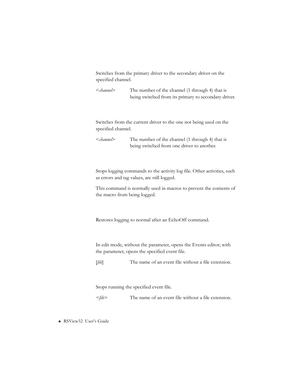 Driversecondary <channel, Drivertoggle <channel, Echooff | Echoon, Event [file, Eventoff <file | Rockwell Automation 9301 Series RSView32 Users Guide User Manual | Page 654 / 769