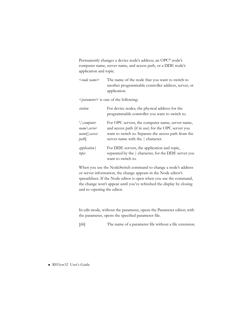 Nodeswitch <node name> <parameter, Parameter [file | Rockwell Automation 9301 Series RSView32 Users Guide User Manual | Page 664 / 769